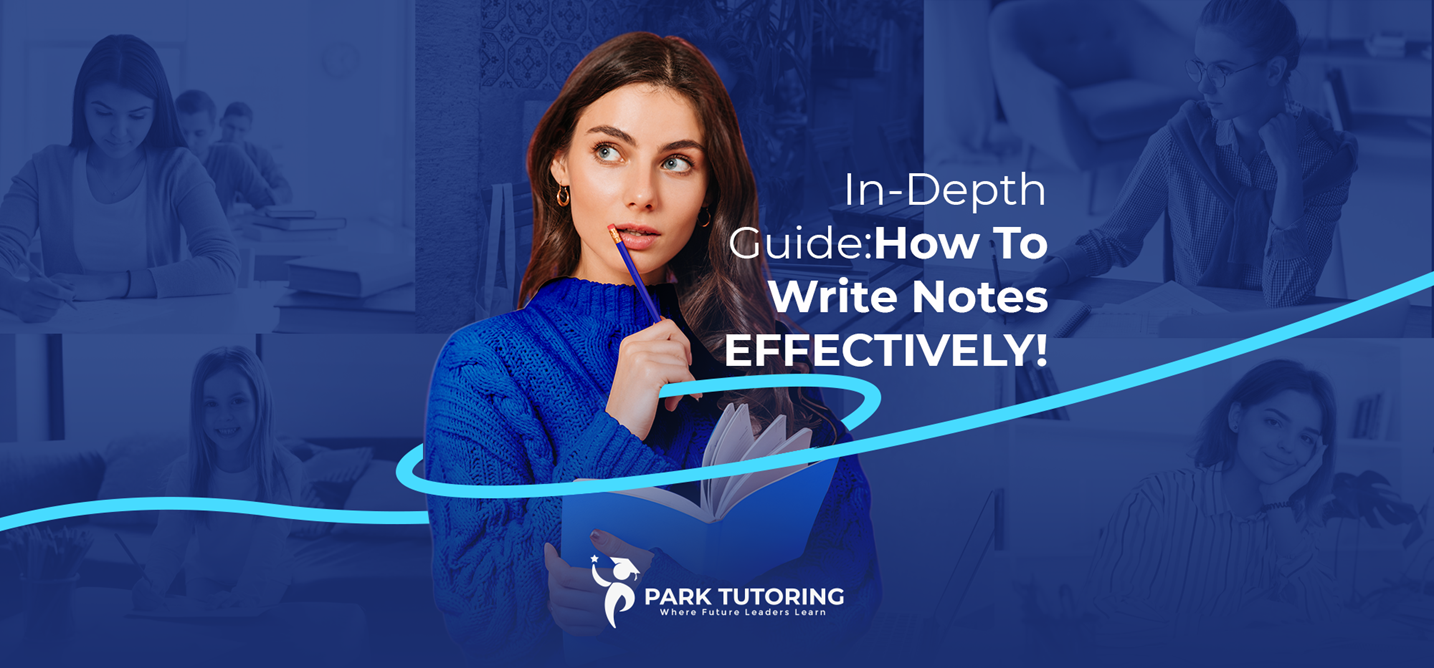 How To Write Effective Notes